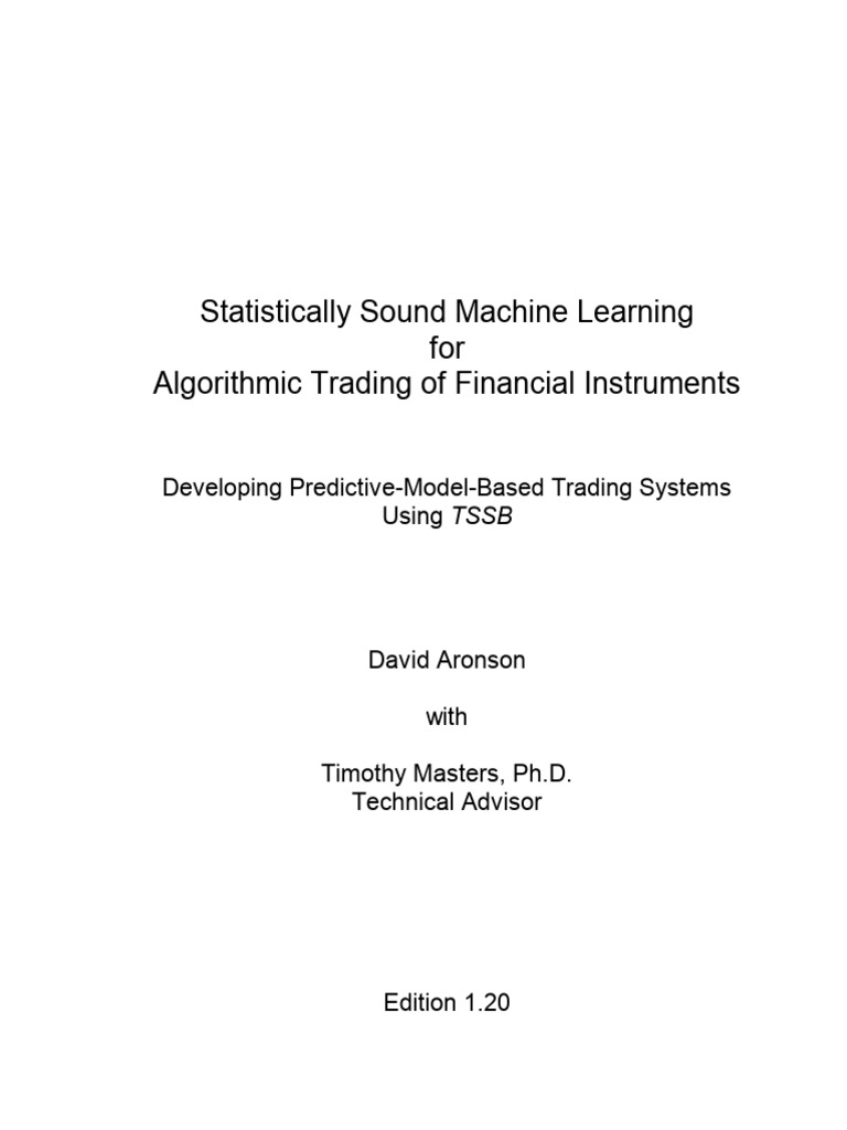 Statistically Sound Machine Learning For Algorithmic Trading of ...