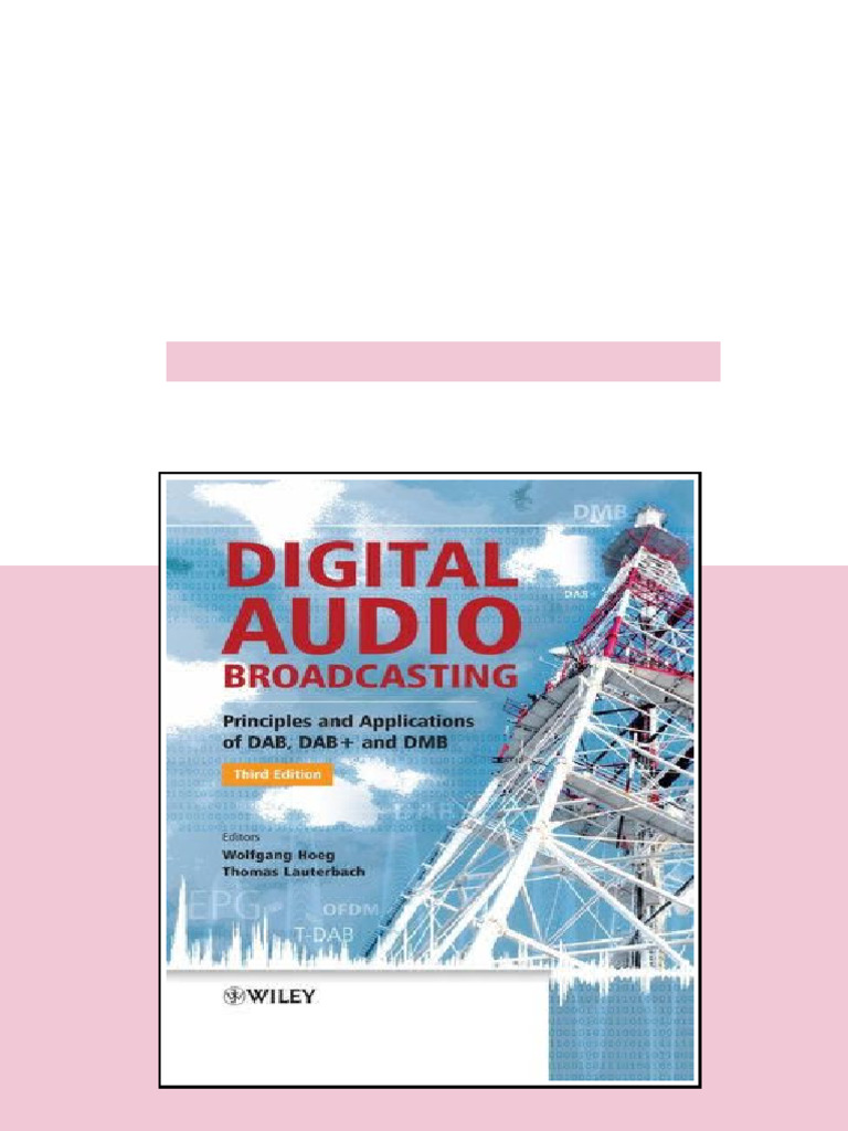 Digital Audio Broadcasting Principles and Applications of DAB DAB and ...