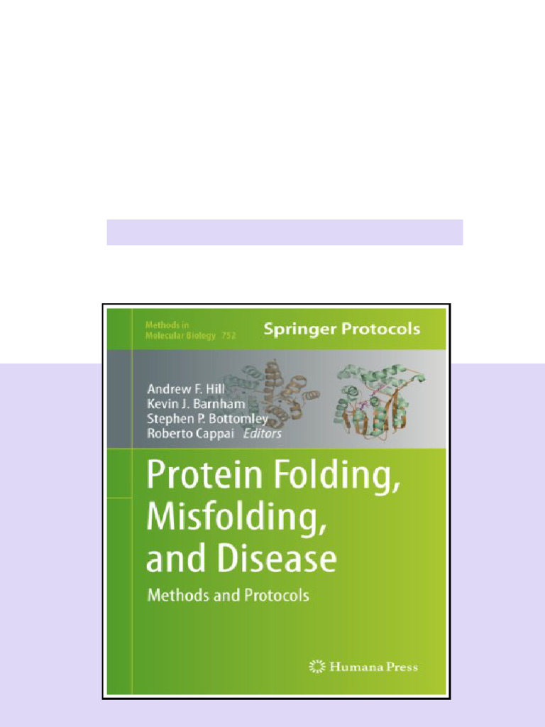 Protein Folding Misfolding and Disease Methods and Protocols 1st ...