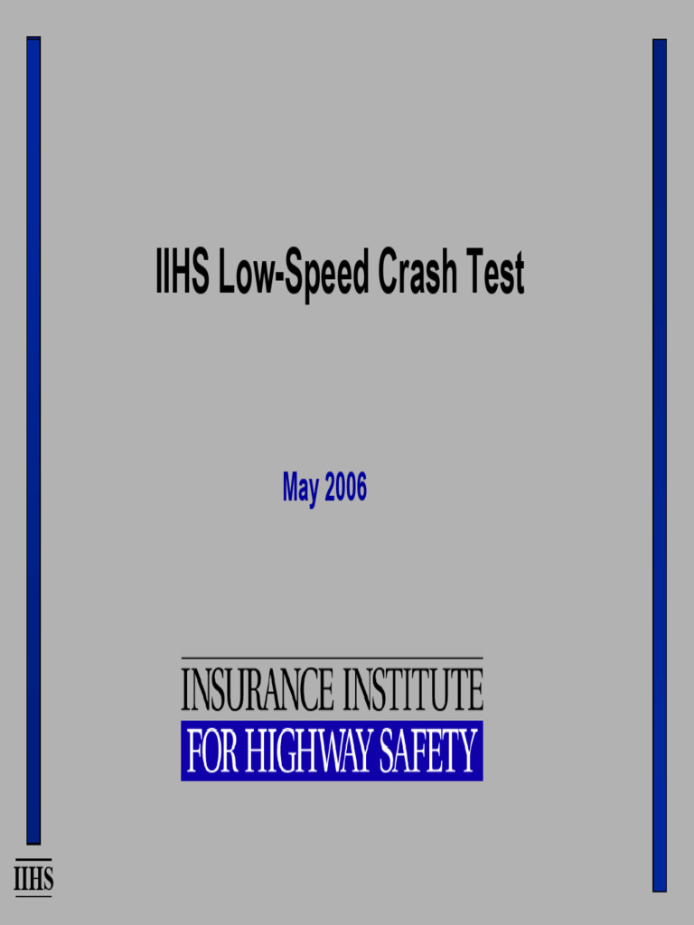 IIHS Low-Speed Crash Test Overview | PDF | Automotive Technologies ...