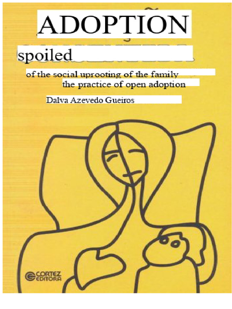 Summary of Consent Adoption: From Social Rootlessness of the Family to ...