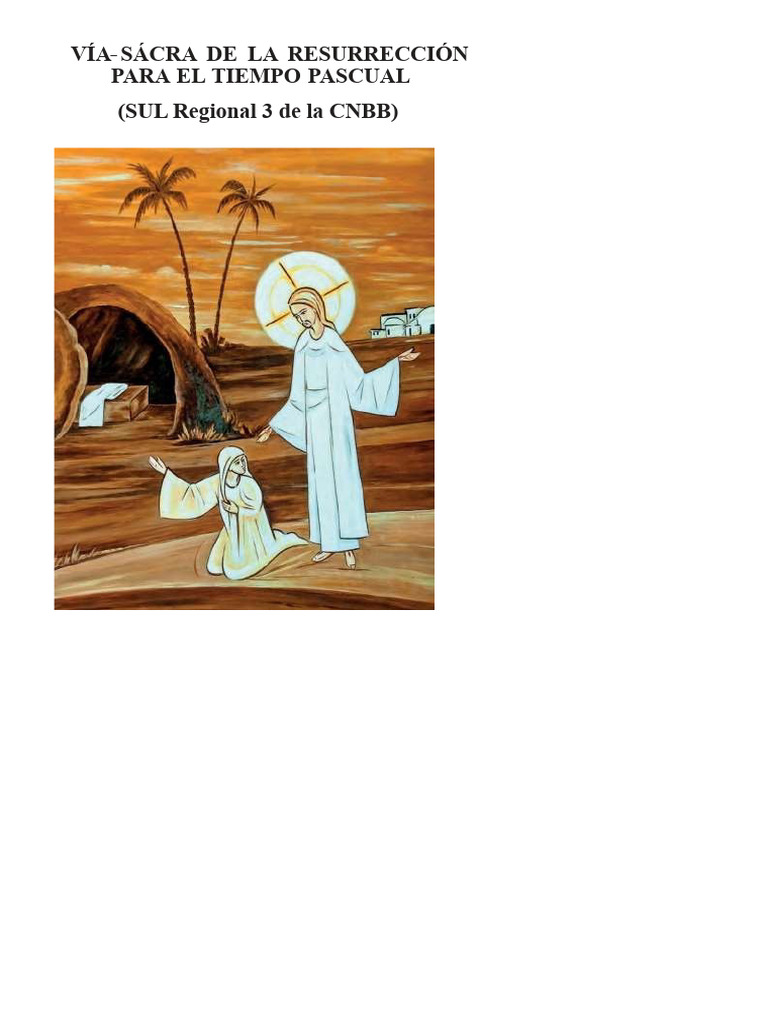 Vía Sacra de la Resurrección Pascual | PDF | La resurrección de Jesús ...