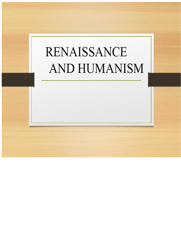 Renaissance and Humanism Overview | PDF | Renaissance | Humanism