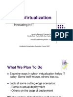 Uses of Virtualization: Innovating in IT