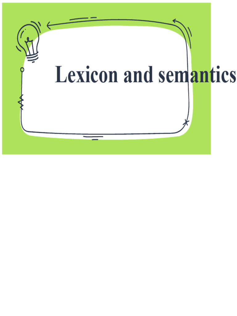 Understanding Lexicon and Semantics | PDF | Orthography | Lexicon