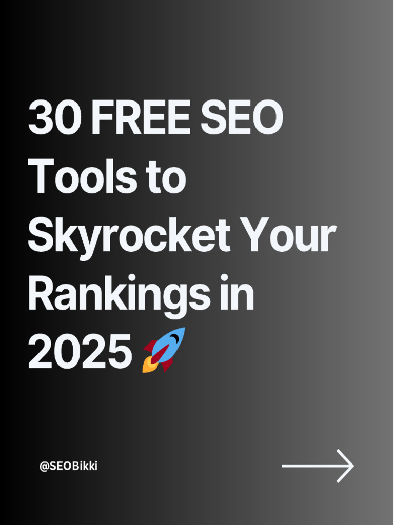 30 Free SEO Tools To Improve Your Search Rankings in 2025 1747285369 | PDF