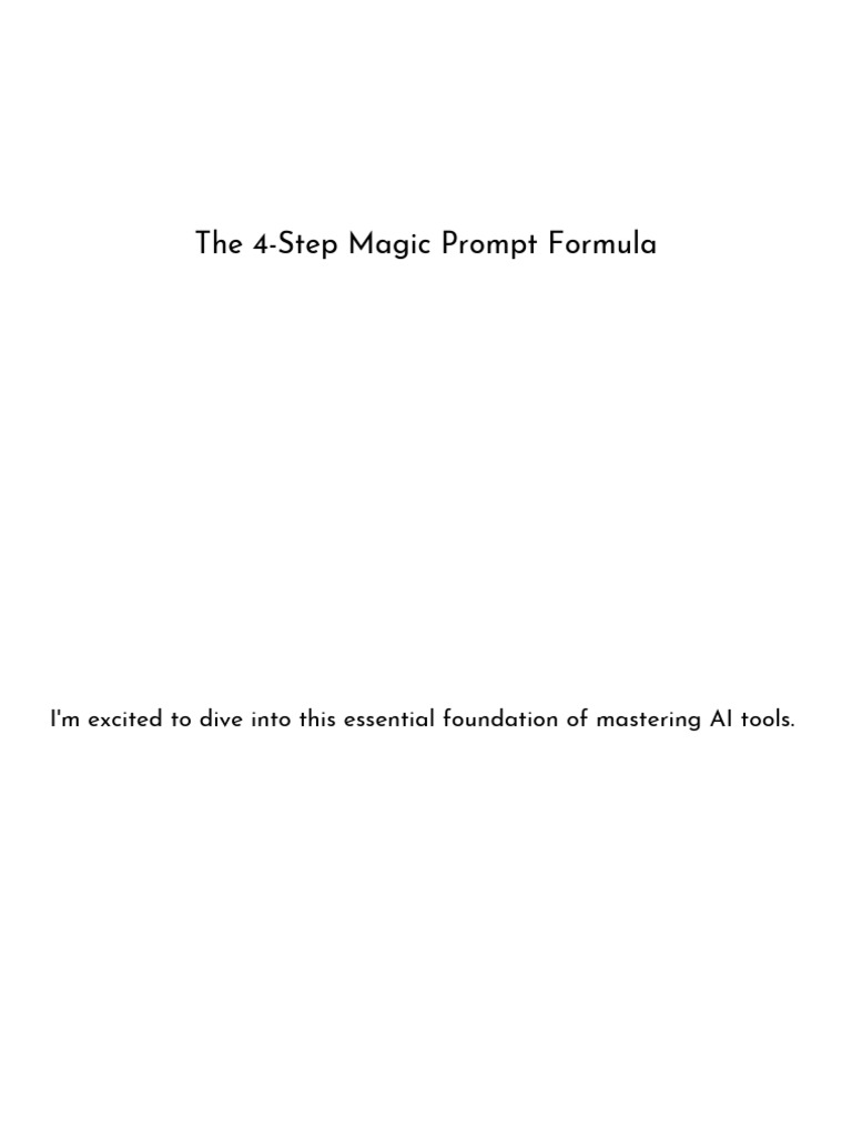 The+4 Step+Magic+Prompt+Formula+ | PDF | Artificial Intelligence ...