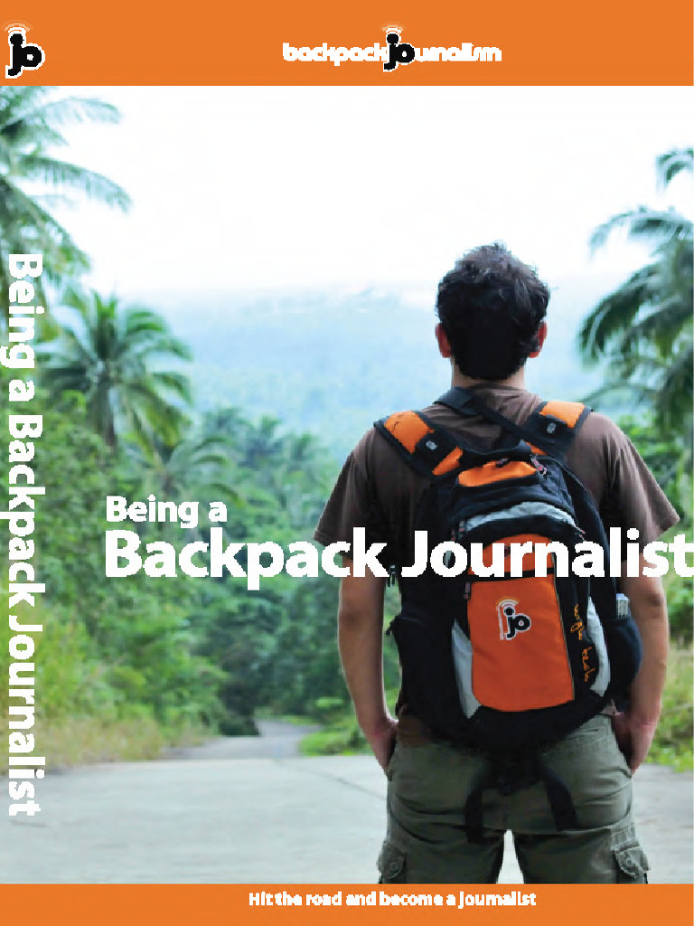 Backpack Journalism Insights and Skills | PDF | Journalism | News