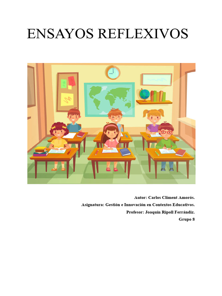 Ensayos Reflexivos Gice de Los Temas 1 Al 5. | PDF | Escuelas | Sociedad