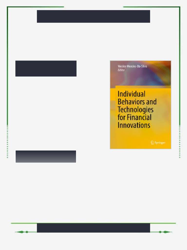 Individual Behaviors and Technologies For Financial Innovations Wesley  Mendes-Da-Silva Ebook Archive Edition | PDF | Innovation | Financial  Innovation
