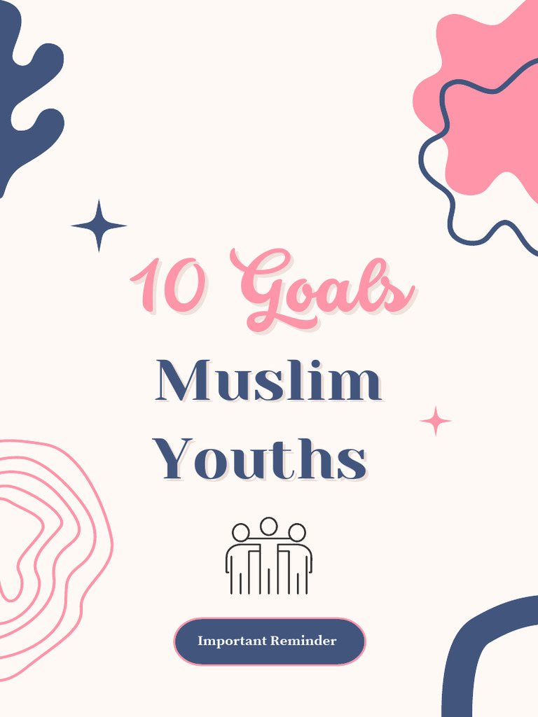 10 Essential Goals for Muslim Youth | PDF | God In Islam | Muhammad
