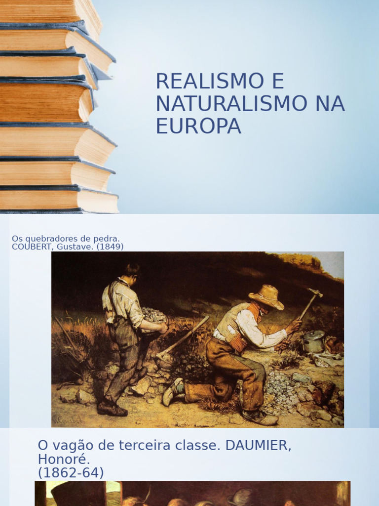 Realismo e Naturalismo na Literatura Europeia | PDF | Realismo (artes ...
