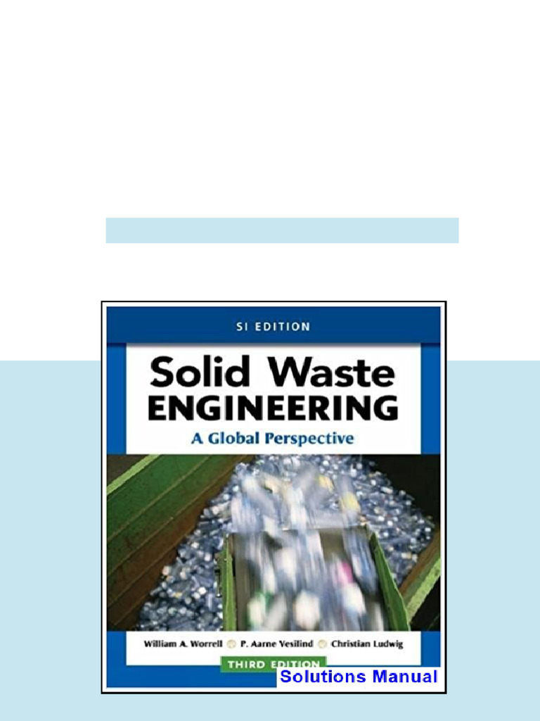 Solid Waste Engineering A Global Perspective SI Edition 3rd Edition ...