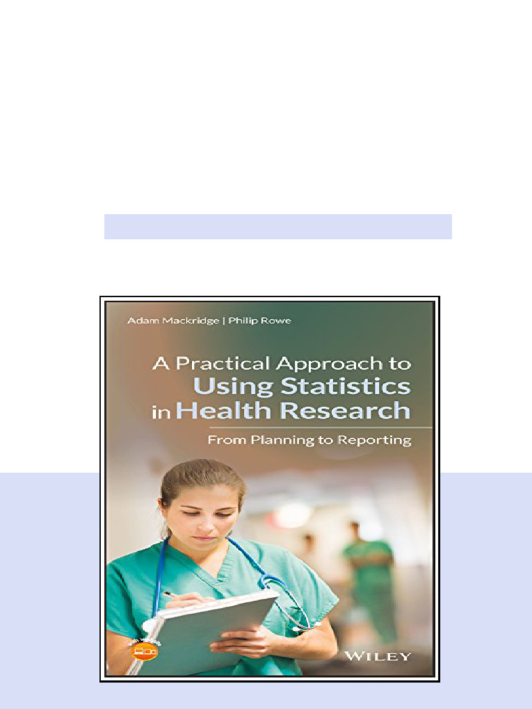 A Practical Approach To Using Statistics In Health Research From ...