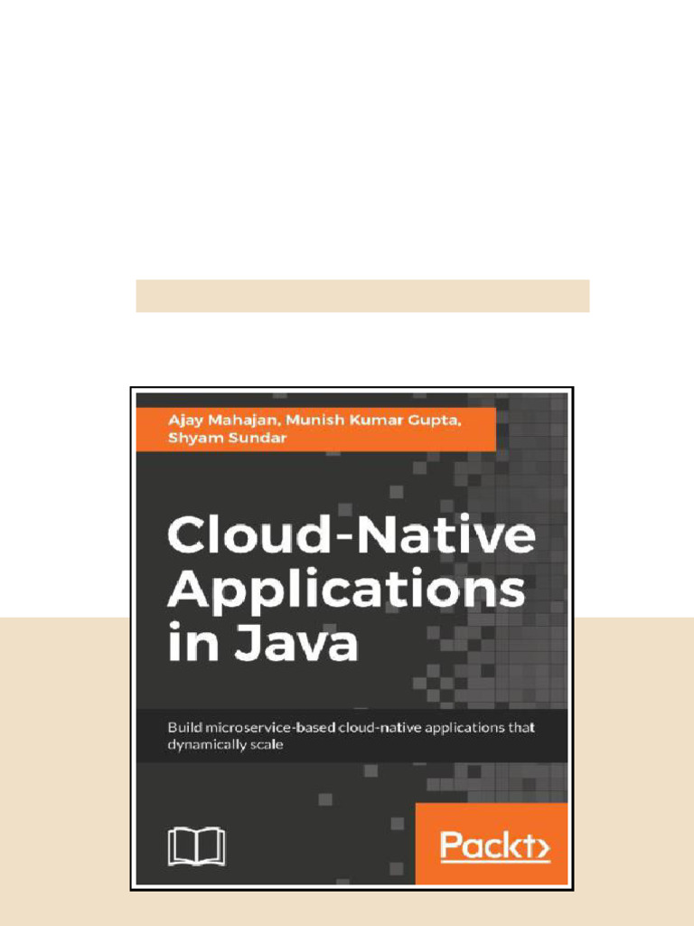 Cloudnative Applications In Java Shyam Sundar Munish Kumar Gupta Ajay ...