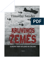 "Kruvinos Žemės. Europa Tarp Hitlerio Ir Stalino" Timothy Snyder