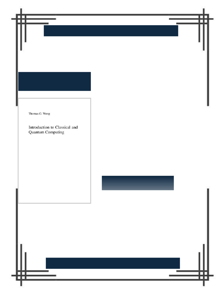 Introduction to Classical and Quantum Computing 1st Edition Thomas Wong ...