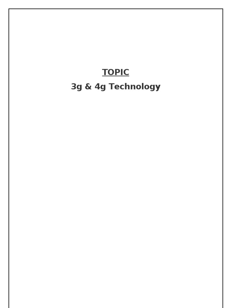 Topic 3g & 4g Technology | PDF | 3 G | 4 G