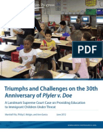 Triumphs and Challenges On The 30th Anniversary of Plyler v. Doe