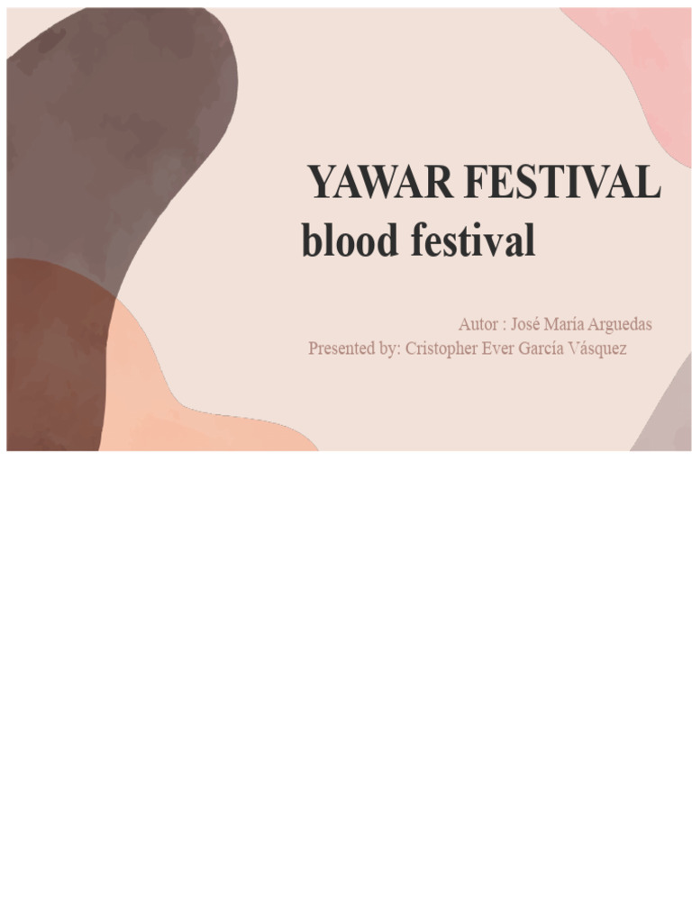 Yawar Festival Presentation | PDF | Spanish Language Literature