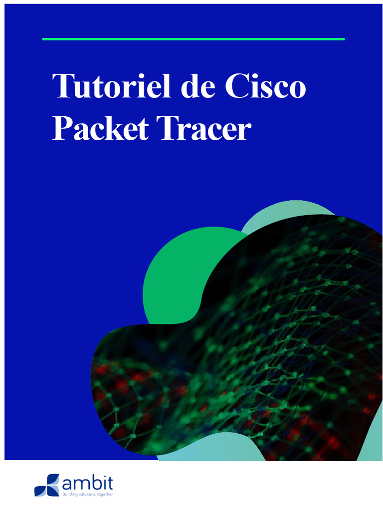 Guide complet sur Cisco Packet Tracer | PDF | Wi-Fi | Android (Système ...