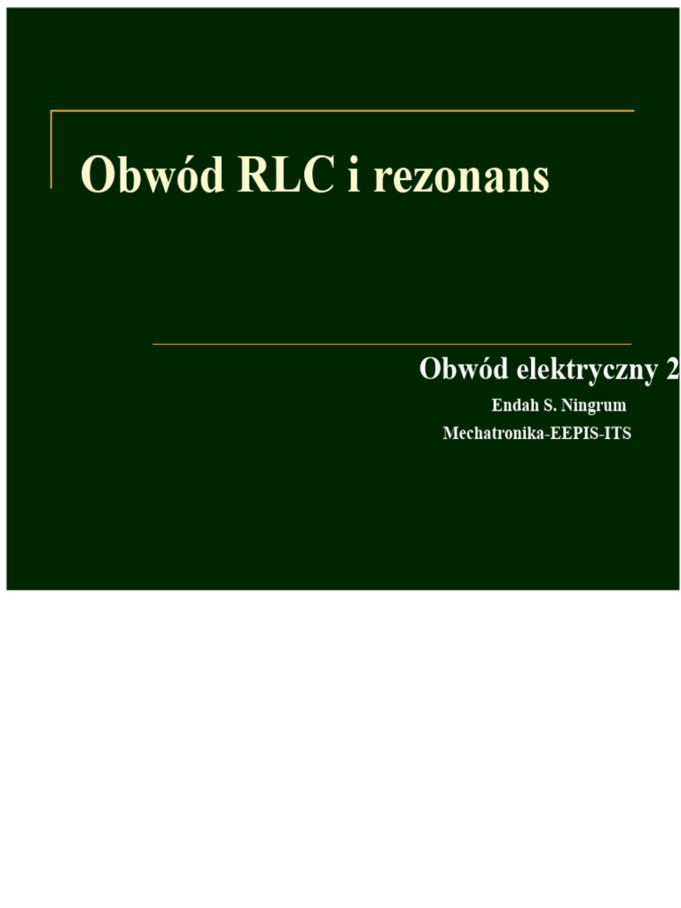 01 Obwód RLC i rezonans.ppt | PDF