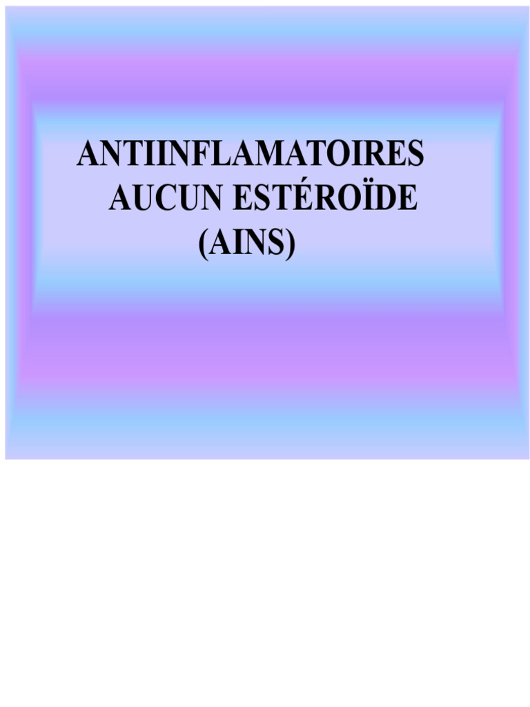 Anti-inflammatoires non stéroïdiens (AINS) | PDF | Anti-inflammatoire ...