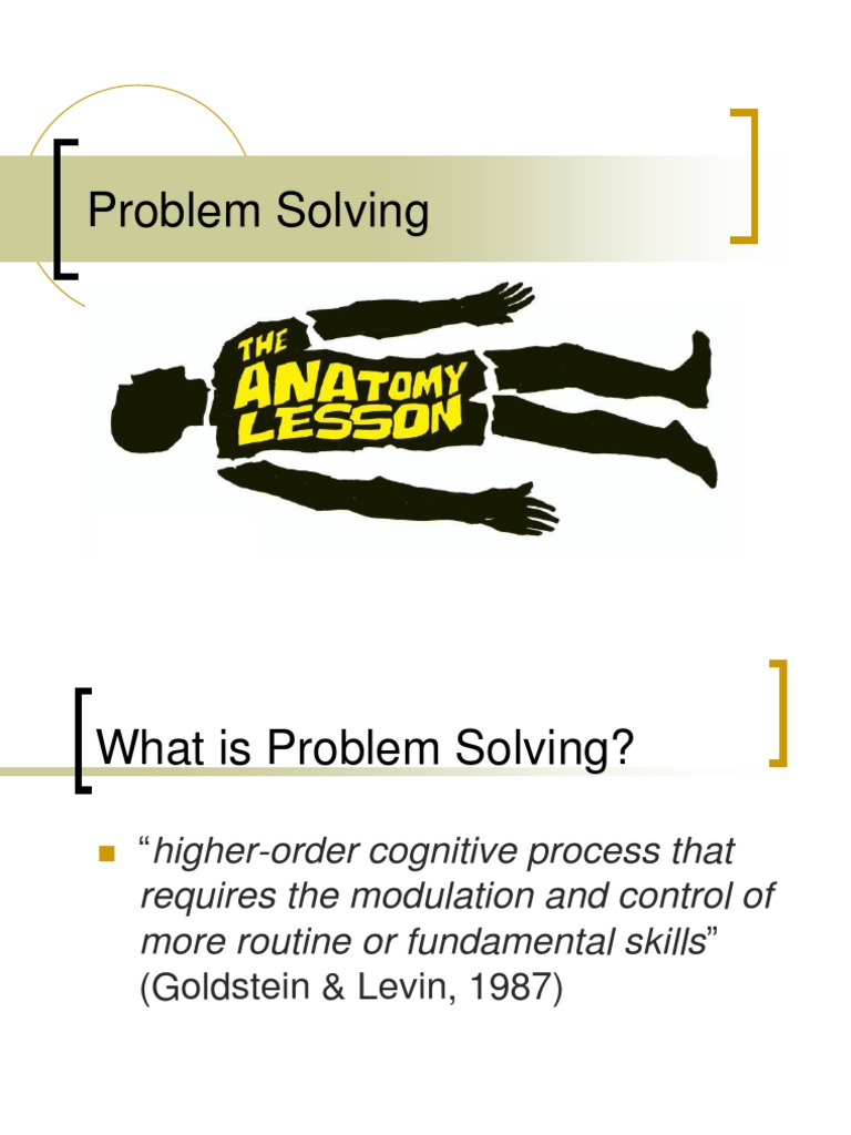 Problemsolvinganatomy 110110112157 Phpapp01 | PDF | Neuropsychological ...