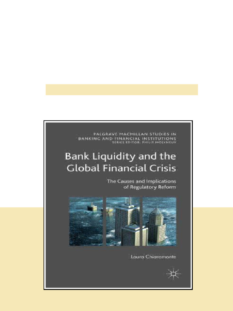 Bank Liquidity And The Global Financial Crisis 1st Ed Laura Chiaramonte ...