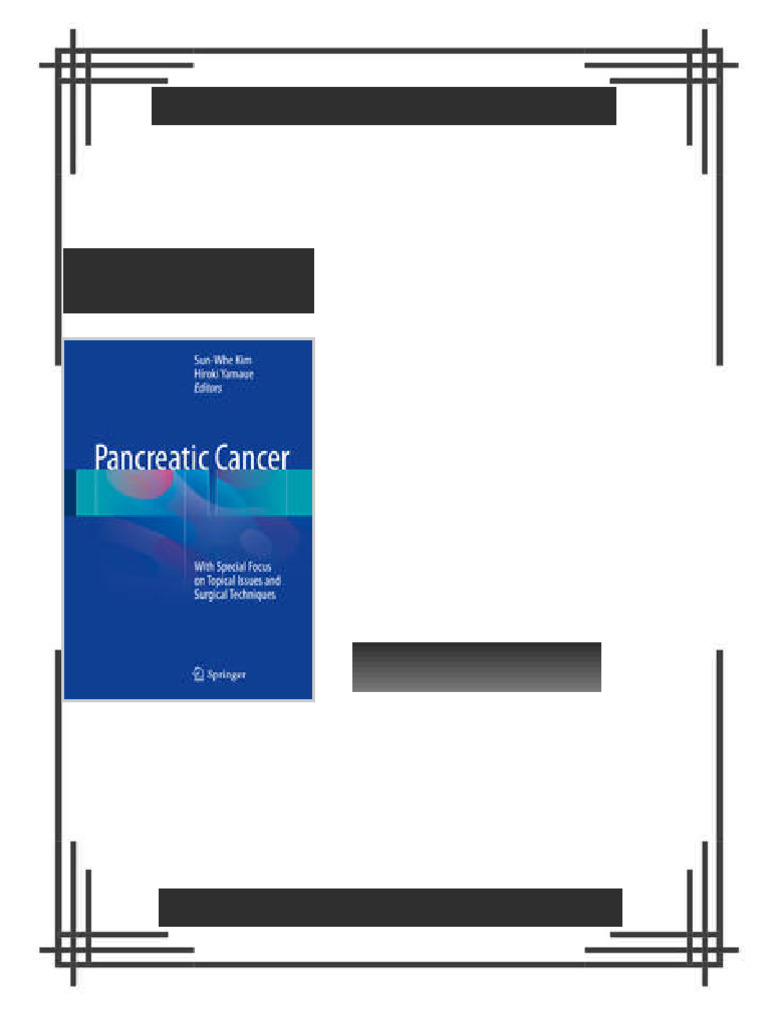 Pancreatic Cancer With Special Focus On Topical Issues and Surgical ...