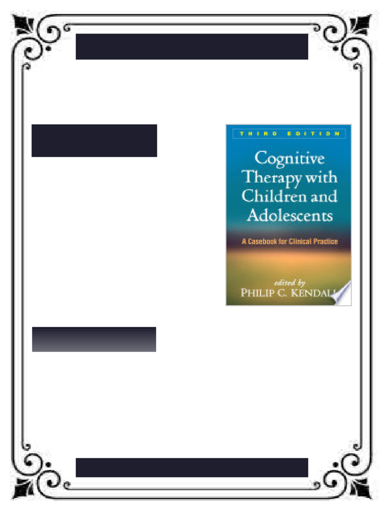 Cognitive Therapy with Children and Adolescents Third Edition A ...