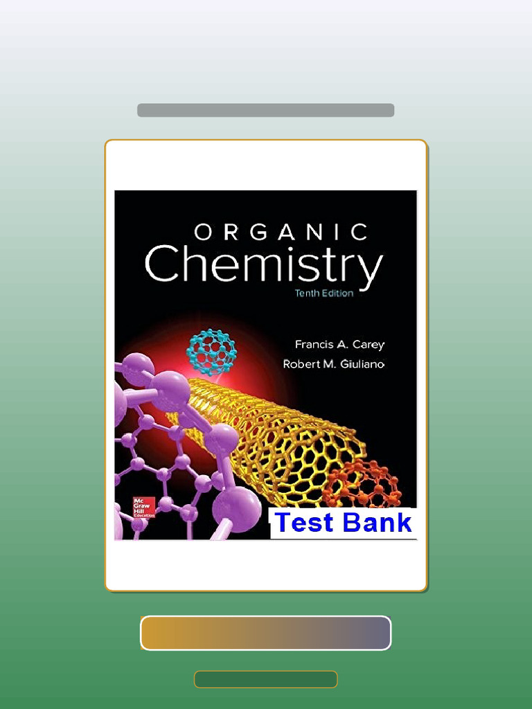 Organic Chemistry 10th Edition Carey Test Bank | PDF | Science