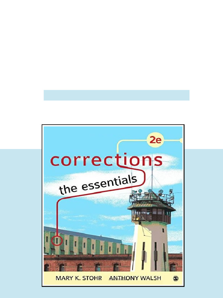 Instructor Manual for Corrections: The Essentials 2nd Second Edition ...