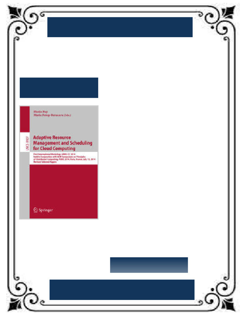 Adaptive Resource Management and Scheduling for Cloud Computing First ...