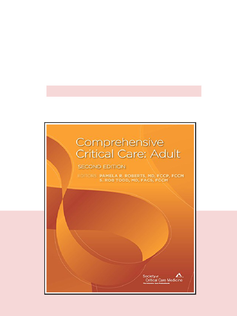 Comprehensive Critical Care Adult 2nd Edition Pamela R Roberts full | PDF