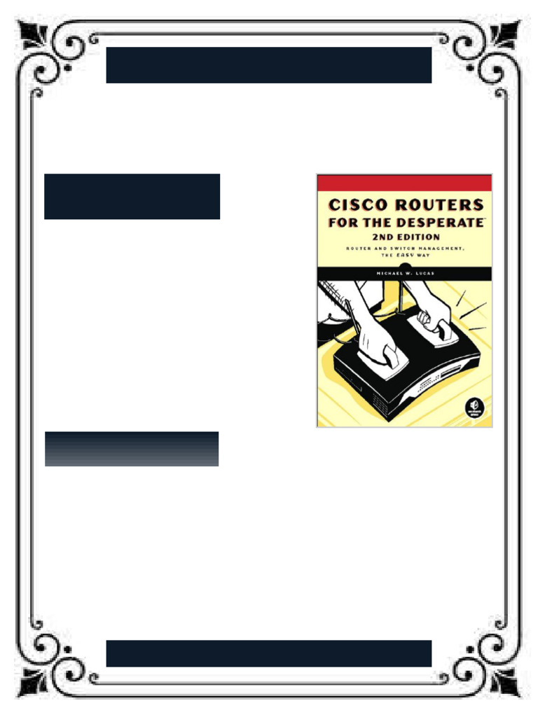 Cisco Routers for the Desperate Router and Switch Management the Easy ...