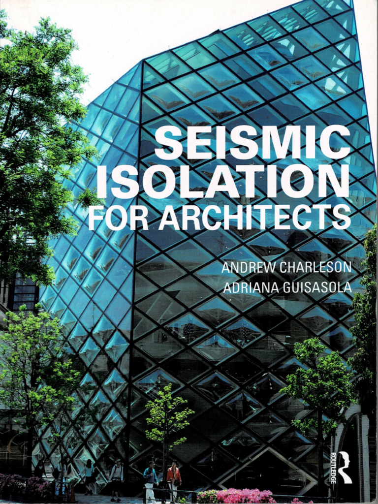 Seismic Isolation For Architects | PDF