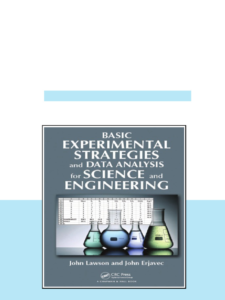 Basic Experimental Strategies And Data Analysis For Science And ...
