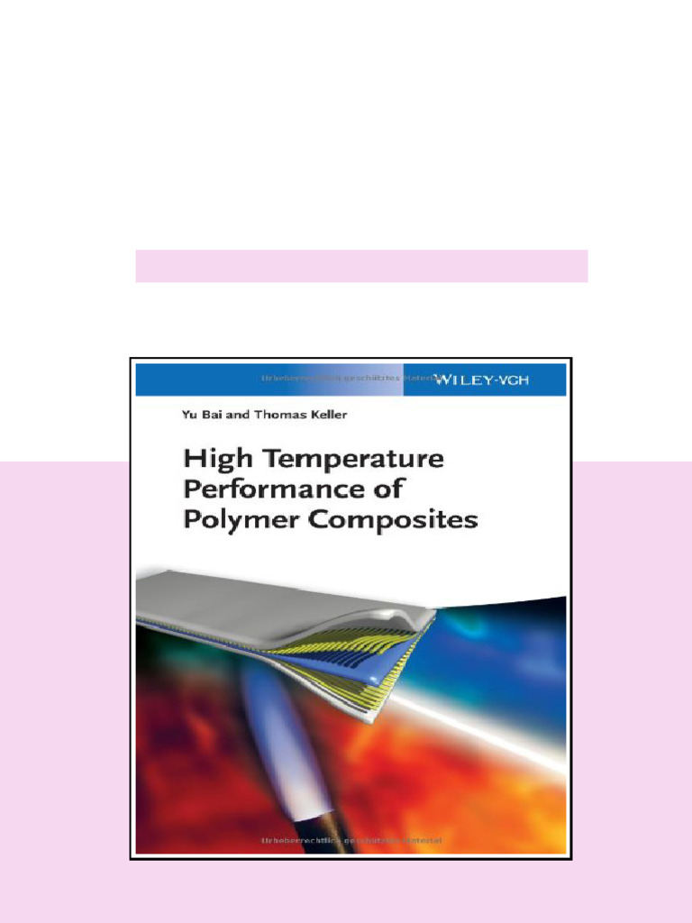 High Temperature Performance of Polymer Composites 1st Edition Yu Bai ...