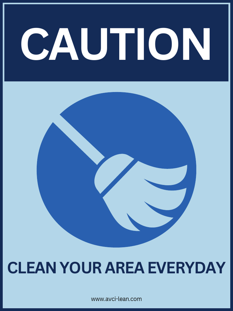 Caution Poster Clean Your Area Everyday | PDF