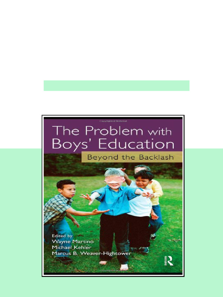 The Problem with Boys Education Beyond the Backlash 1st Edition Wayne ...