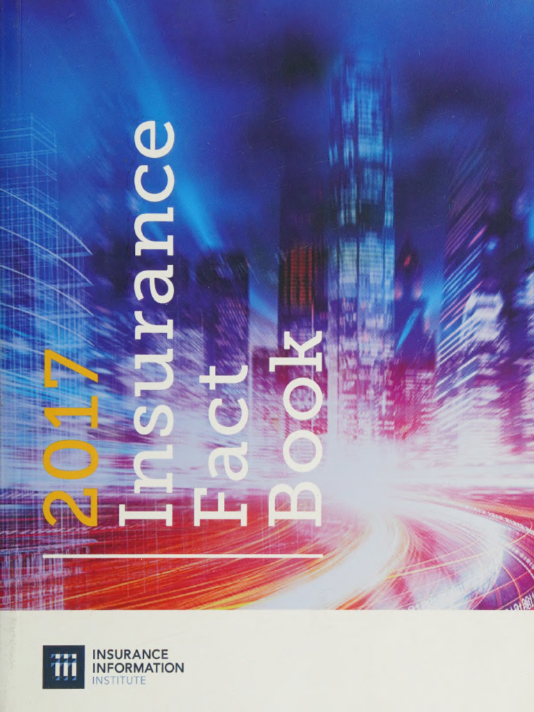 2017 Insurance Fact Book Overview | PDF | Insurance | Financial Services