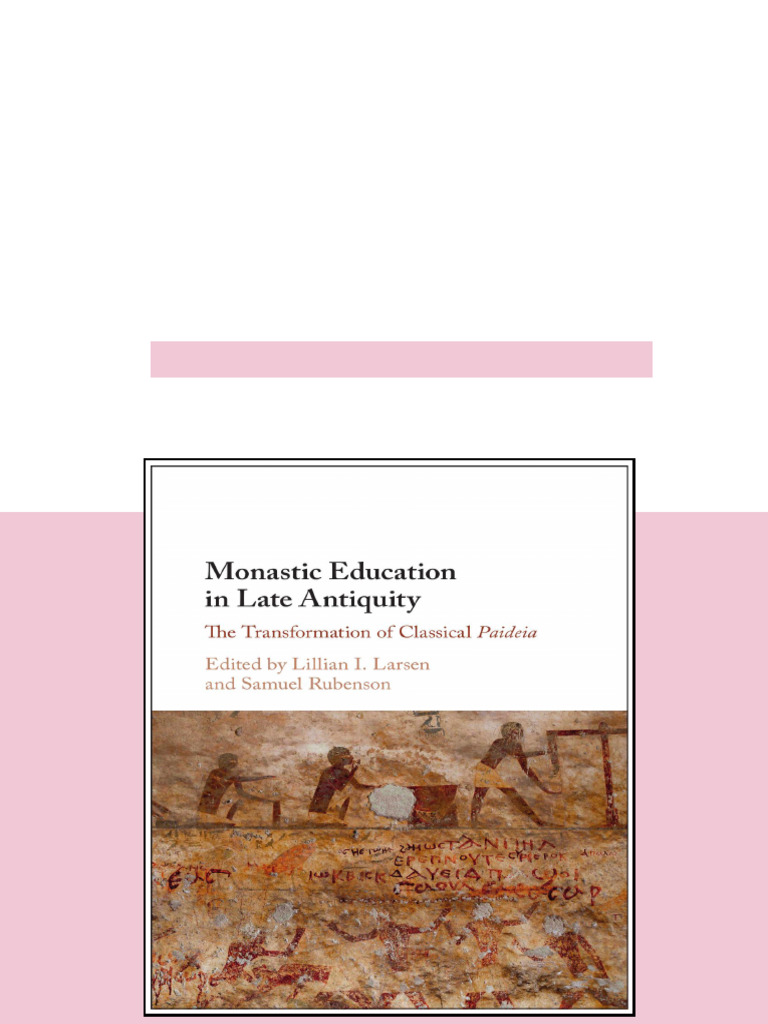 (Ebook) Monastic Education in Late Antiquity: The Transformation of ...
