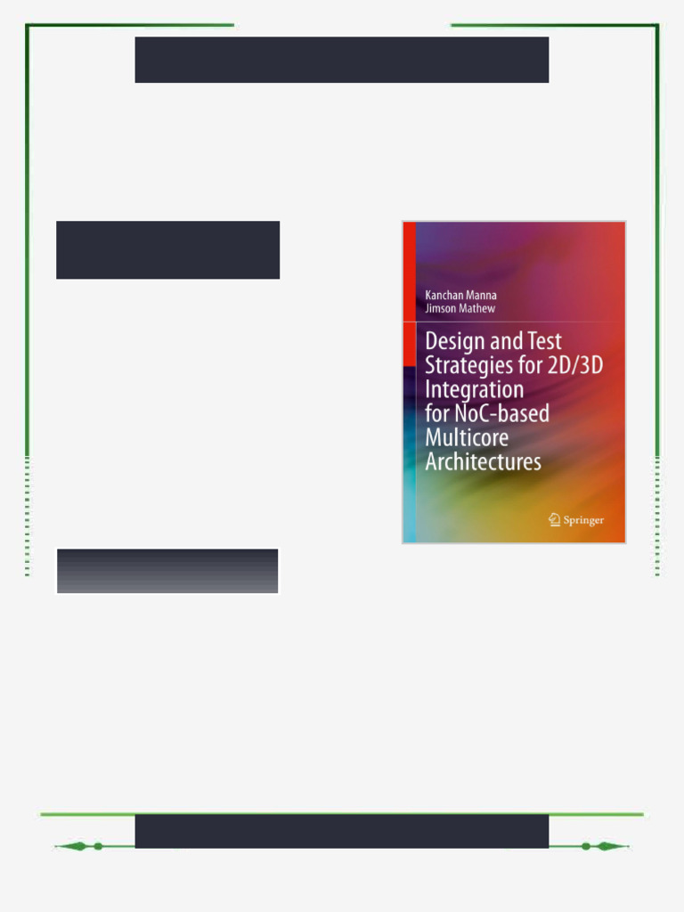 Design and Test Strategies For 2D 3D Integration For NoC Based ...