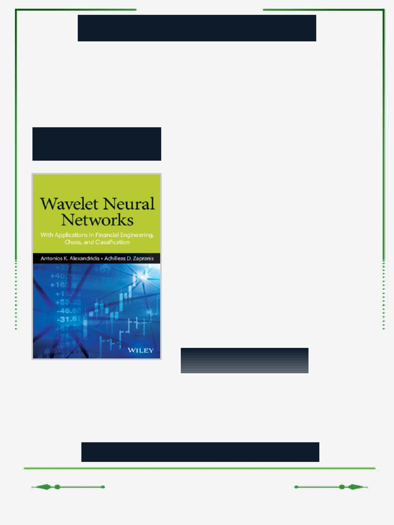 Wavelet Neural Networks With Applications in Financial Engineering ...