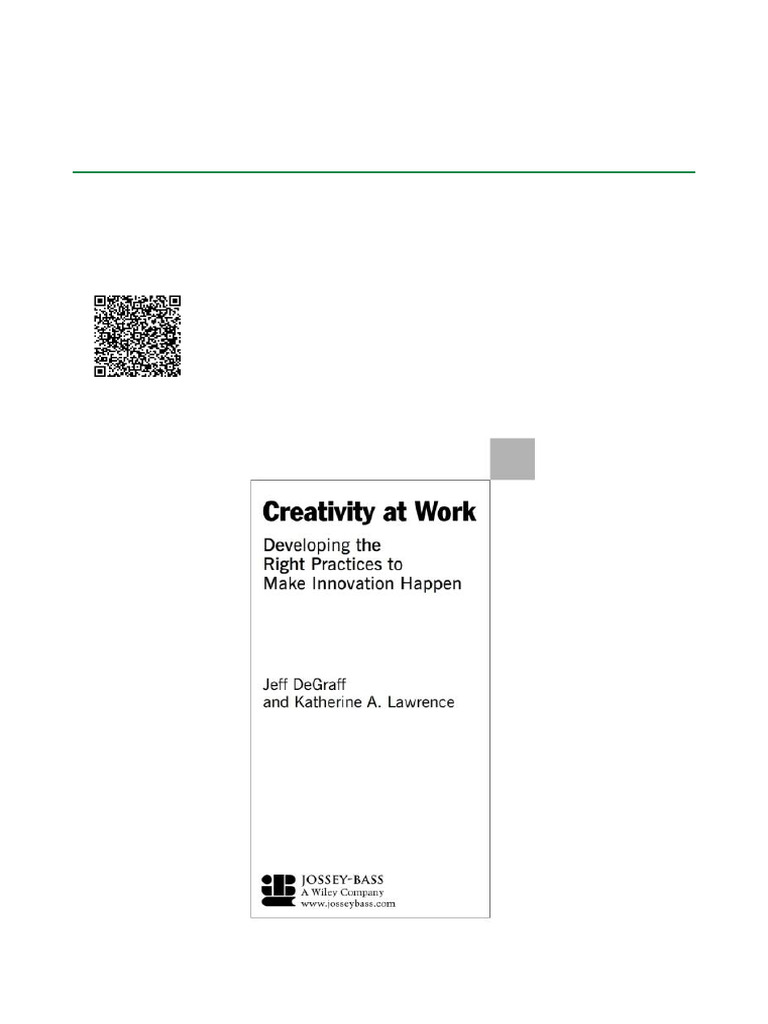 Creativity at Work: Developing The Right Practices To Make Innovation ...