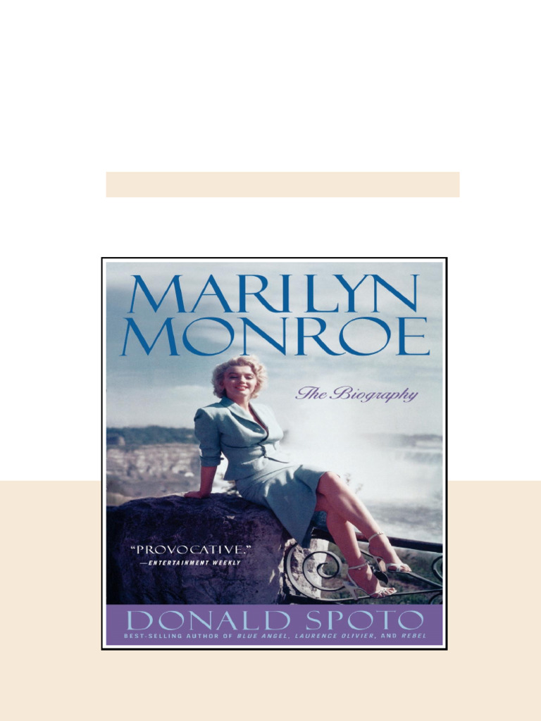 Marilyn Monroe The Biography 2001 Donald Spoto updated 2025 | PDF