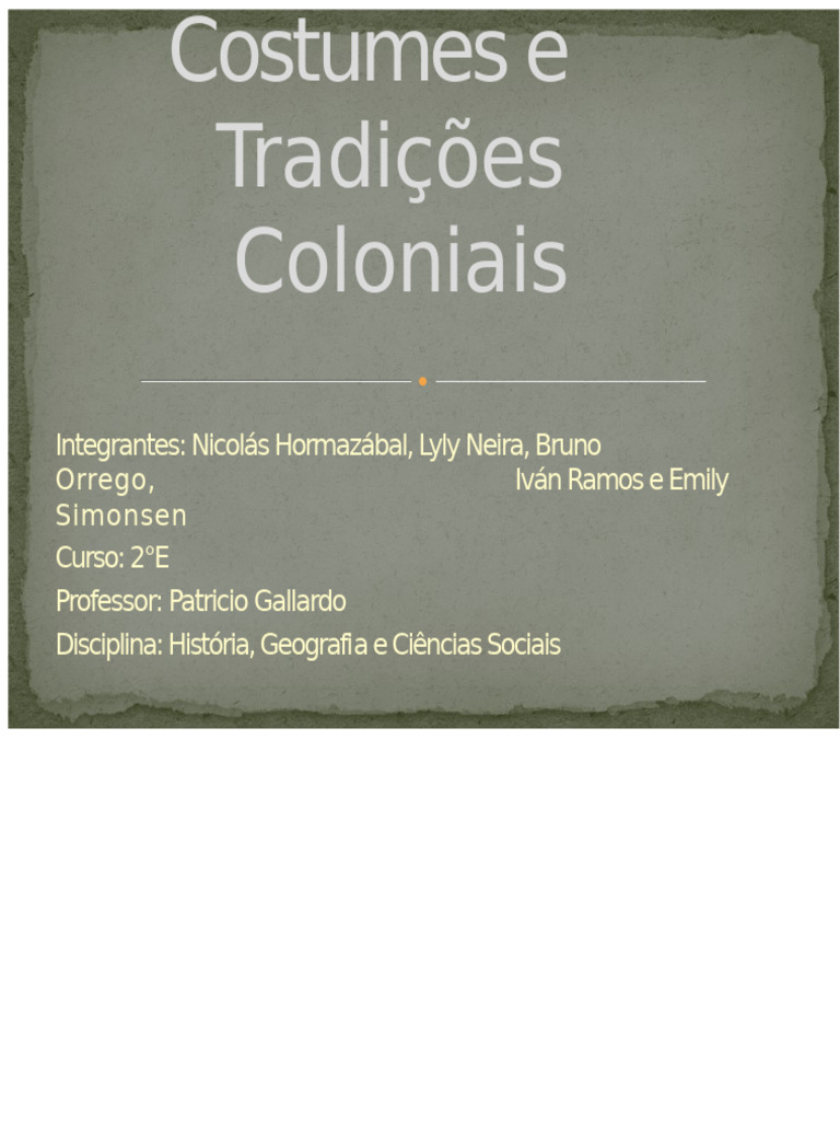 Costumes e Tradições Coloniais | PDF | Tradições | Chile
