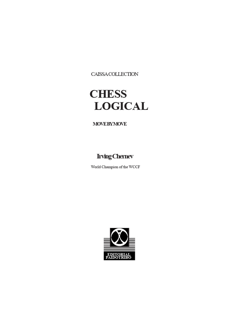 LOGICAL CHESS. Introduction | PDF | Knowledge | Chess
