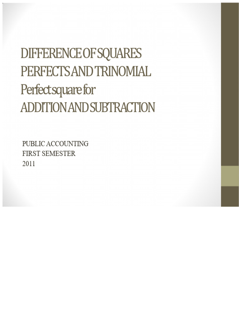 Factorization of Perfect Square Trinomials and Difference of Perfect ...